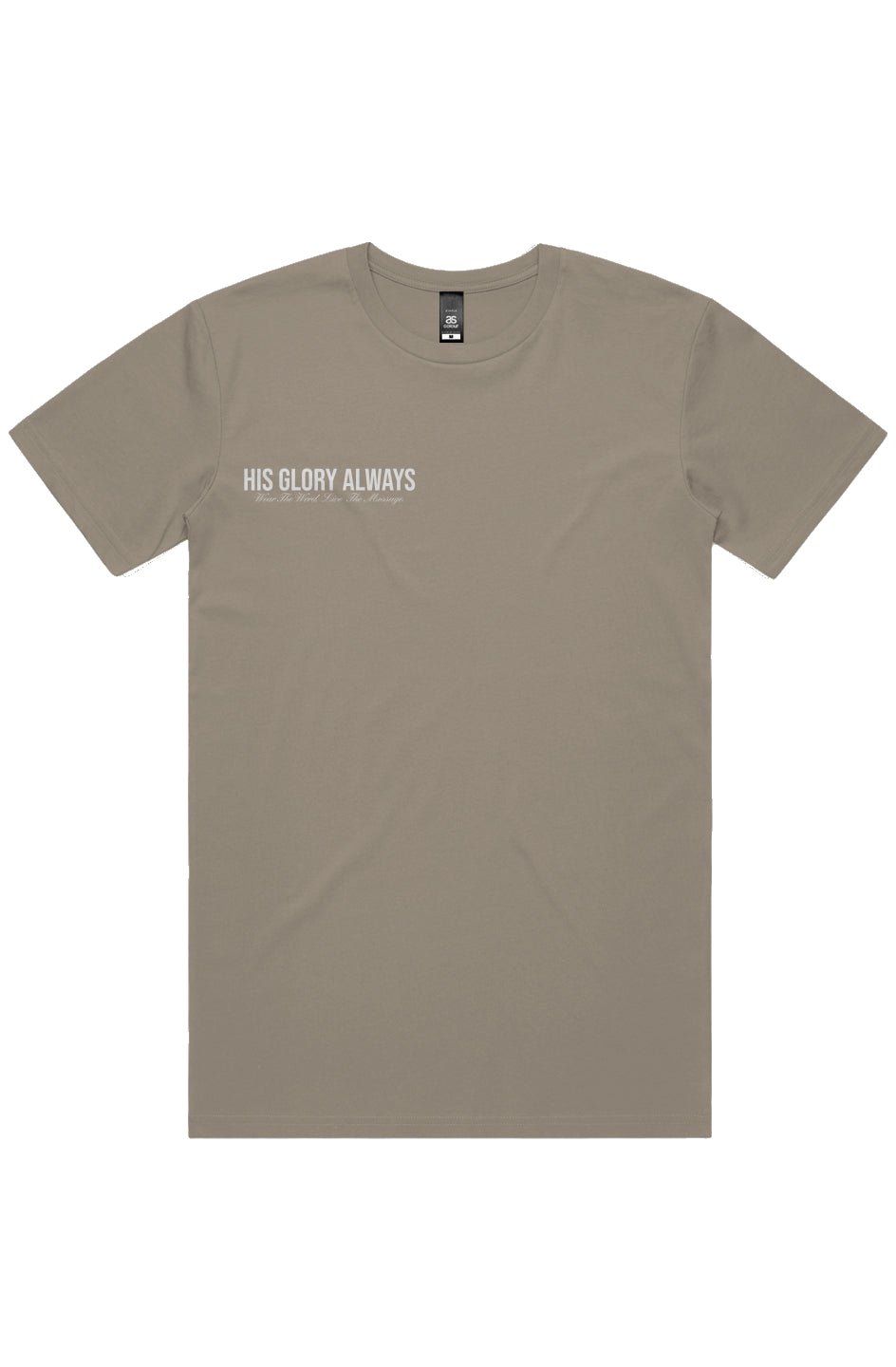 His Glory Always Staple Tee